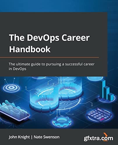 The DevOps Career Handbook: The ultimate guide to pursuing a successful career in DevOps