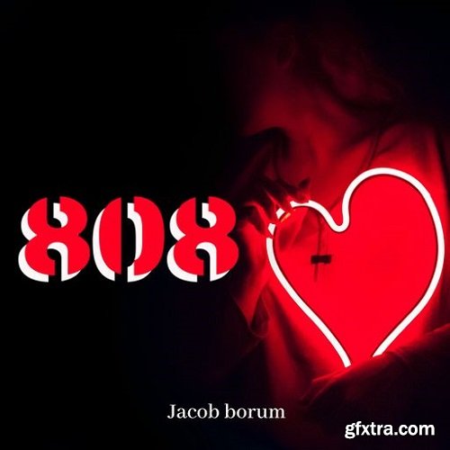 Jacob Borum 808 Love Vol 1 WAV