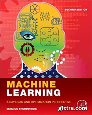 Machine Learning: A Bayesian and Optimization Perspective (Solutions) (Instructor\'s Solution Manual)