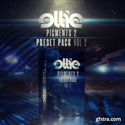 Ollie Arturia Pigments Preset Pack Vol 2