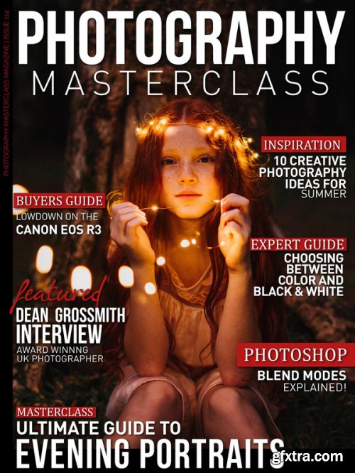 Photography Masterclass Magazine - Issue 114, 2022