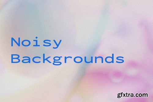 Soft Noisy Backgrounds