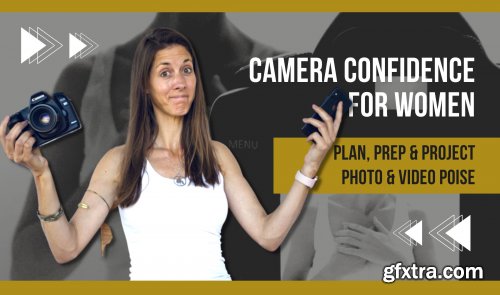  Camera Confidence for Women - How to beat Camera Shyness (Photo & Video)