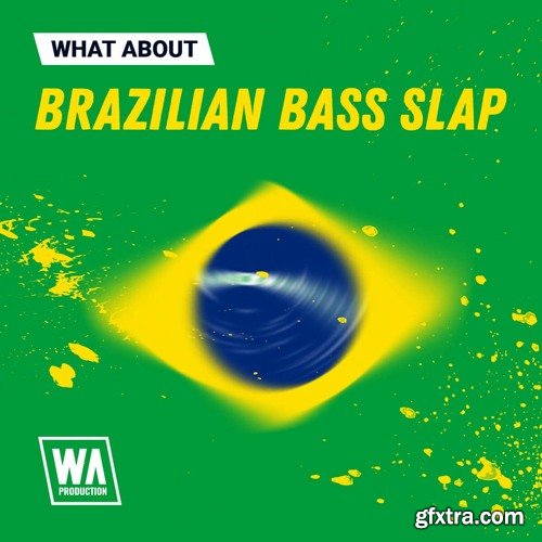 WA Production Brazilian Bass Slap WAV MIDI Presets