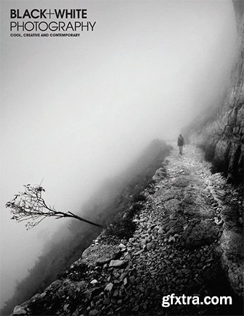 Black + White Photography - Issue 267, 2022