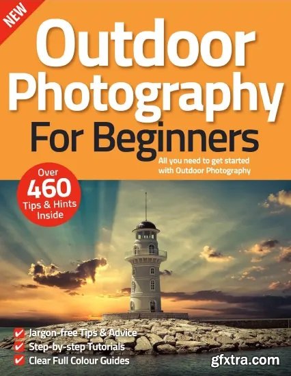 Outdoor Photography For Beginners - 11th Edition 2022