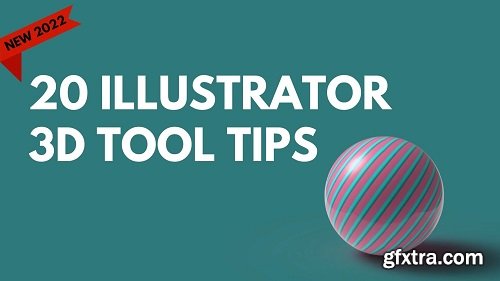 20 Tips for Using the New 3D Illustrator Tools - A Graphic Design for Lunch™ Class