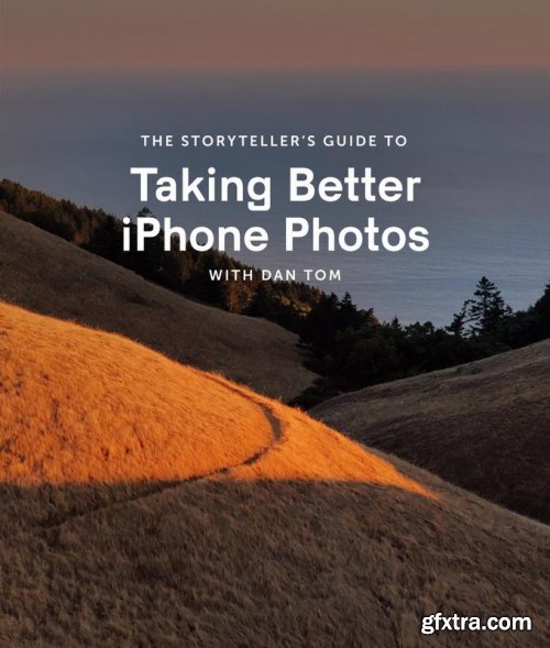 Wildist - The Storyteller's Guide to Taking Better iPhone Photos