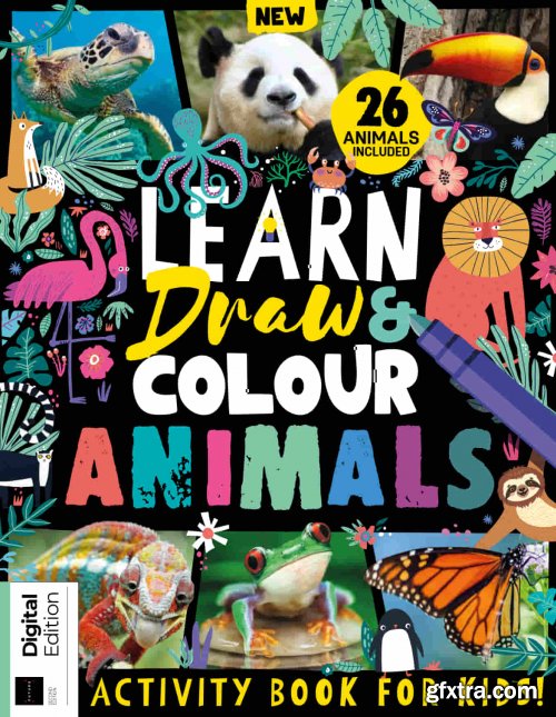 Learn, Draw, Colour Animals - 2nd Edition, 2022