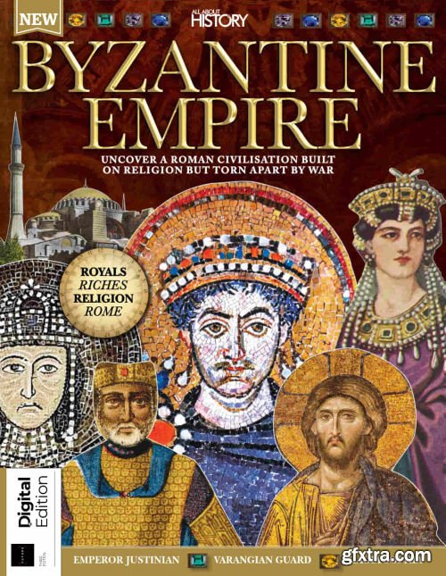 All About History: Byzantine Empire - 3rd Edition, 2022