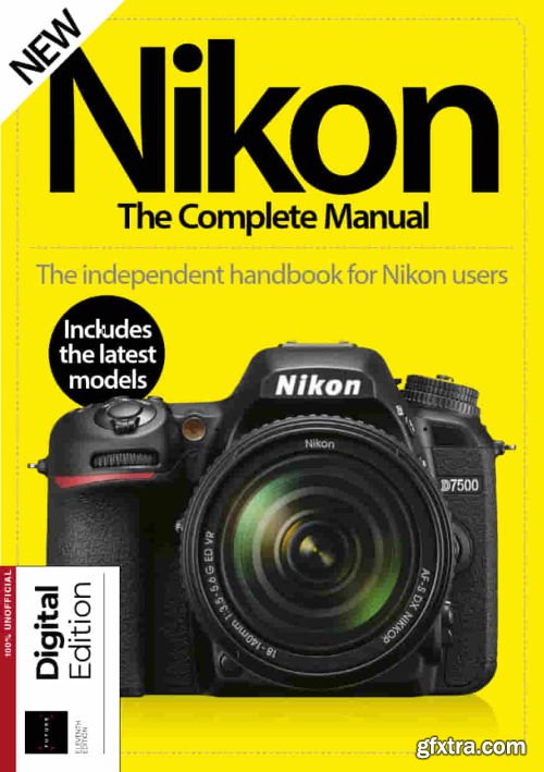 Nikon The Complete Manual - 14th Edition, 2022