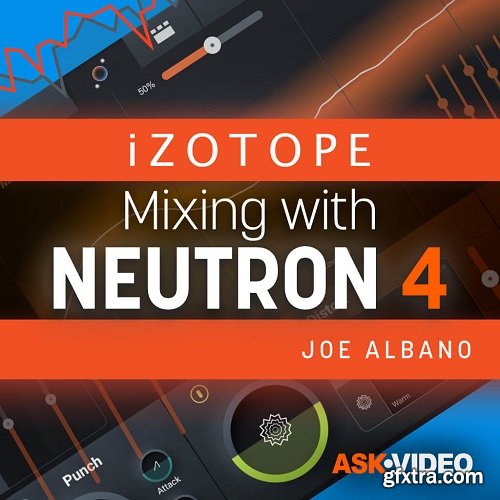 Ask Video Neutron 4 101 Mixing with Neutron 4 TUTORiAL