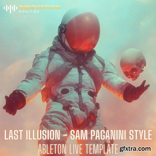 Innovation Sounds Last Illusion Sam Paganini Style Ableton 10 Techno Template MULTiFORMAT