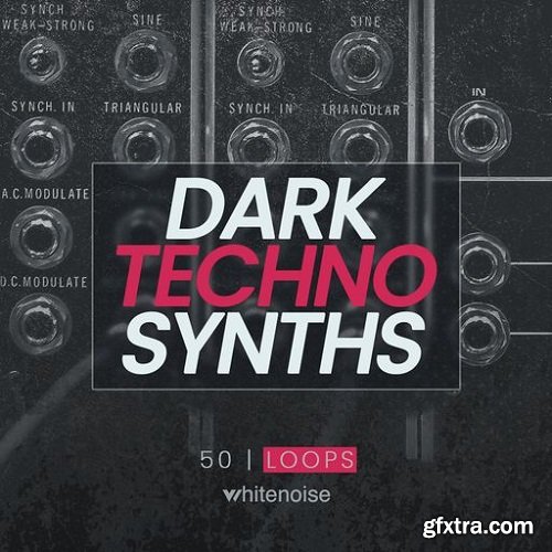 Whitenoise Records Dark Techno Synths LOOPS WAV