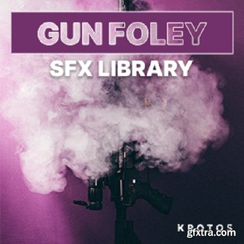 Krotos Gun Foley SFX Library WAV