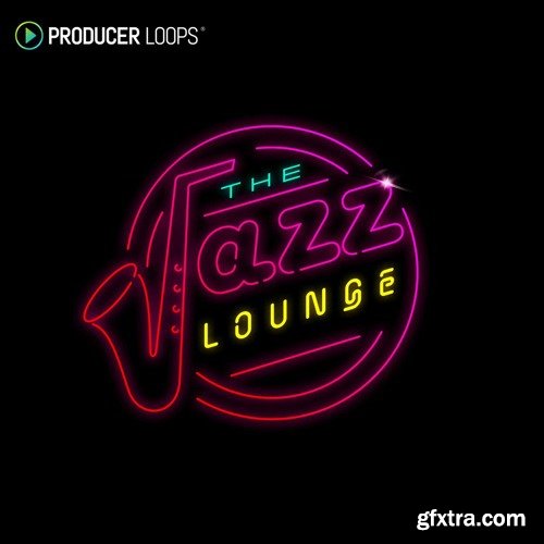 Producer Loops The Jazz Lounge MULTiFORMAT