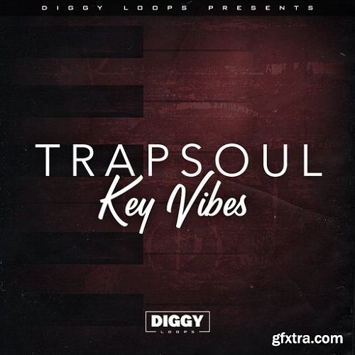 Diggy Loops Trap Soul Key Vibes WAV