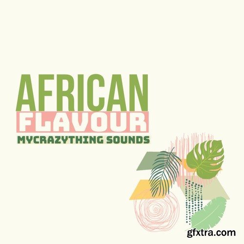 Mycrazything Sounds Afro Flavour WAV