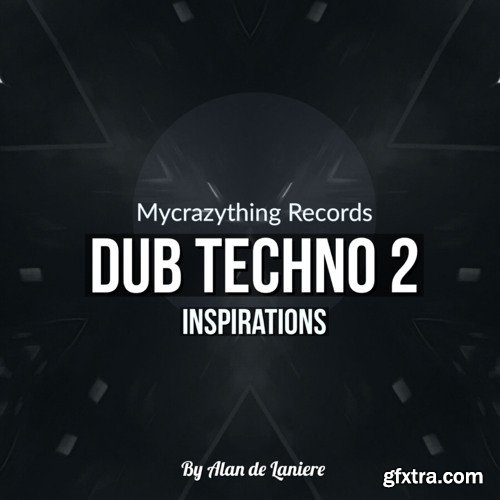 Mycrazything Sounds Dub Techno Inspirations 2 WAV