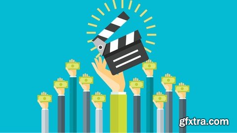 Crowdfunding for Filmmaking Masterclass