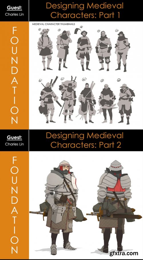 Foundation Patreon (Charles Lin) - Designing Medieval Characters Part 1 & 2
