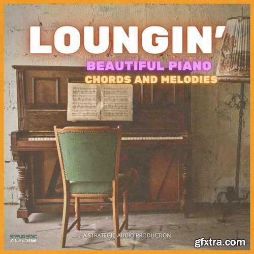Strategic Audio Loungin Beautiful Piano Chords and Melodies WAV MIDI-DECiBEL