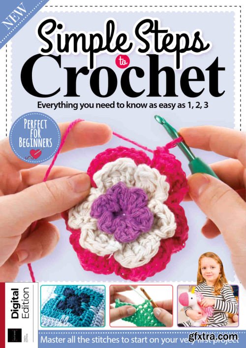 Simple Steps to Crochet - 10th Edition, 2022