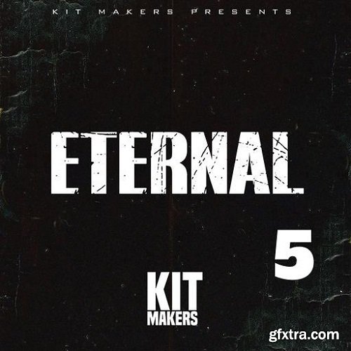 Kit Makers Eternal 5 WAV-FANTASTiC