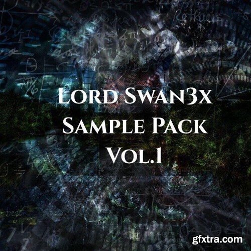 Lord Swan3x Sample Pack Vol 1 WAV-FANTASTiC
