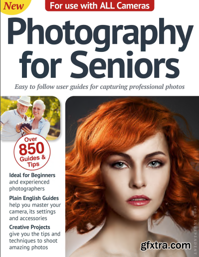 Photography For Seniors - 2nd Edition, 2022