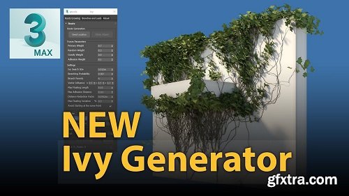 Ivy Generator V0.77 - Max 2018 - 2022