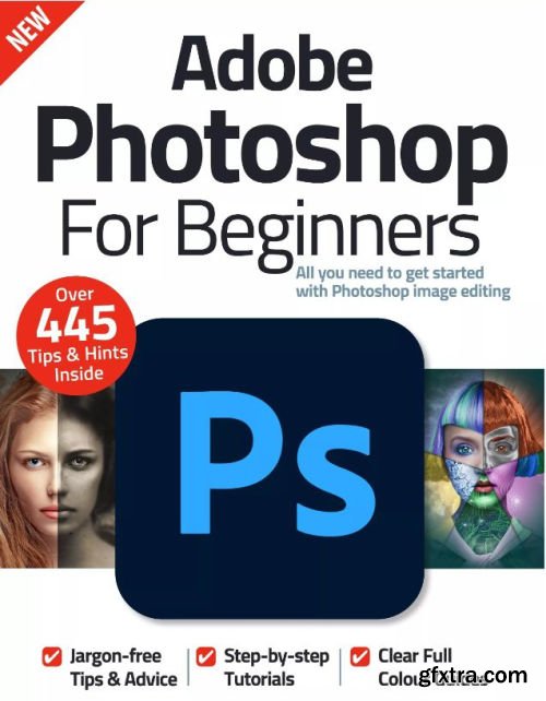 Adobe Photoshop for Beginners - 12th Edition, 2022