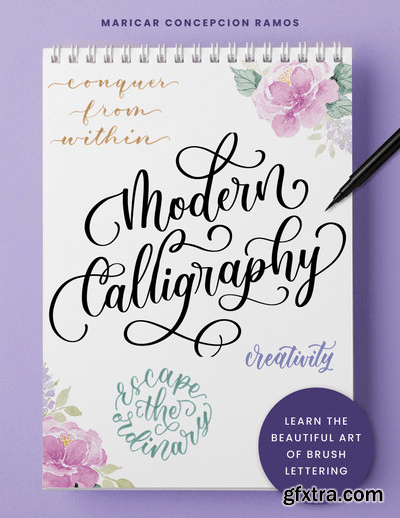 Modern Calligraphy: Learn the beautiful art of brush lettering