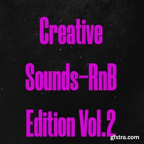 HOOKSHOW Creative Sounds-RnB Edition Vol 2 WAV-FANTASTiC