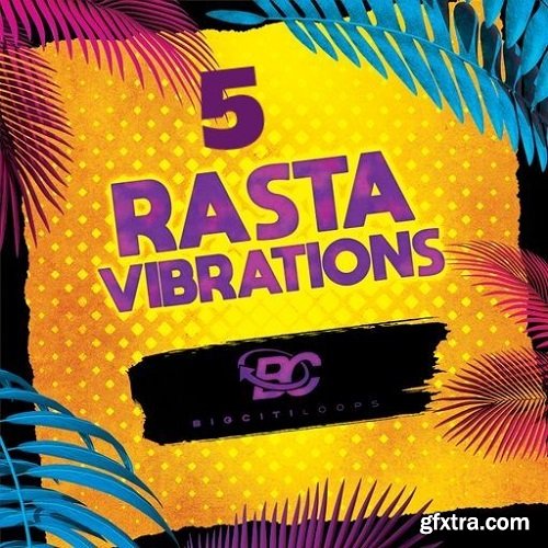 Big Citi Loops Rasta Vibrations 5 WAV-FANTASTiC