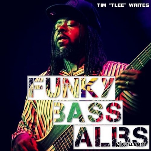 Tim TLee Waites Funky Bass Alibs Part 1 WAV-FANTASTiC