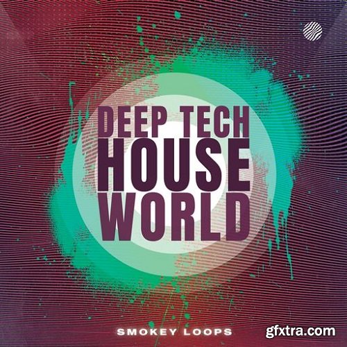 Smokey Loops Deep Tech House World WAV-RYZEN