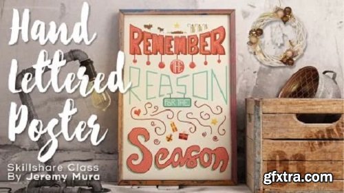 Hand Lettering: Design a Poster from Sketch To Vector Hand Lettering: Design a Poster from Sketch To Vector