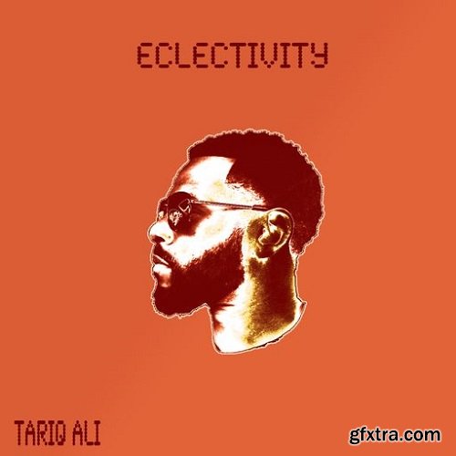 Tariq Ali Eclectivity WAV-FANTASTiC