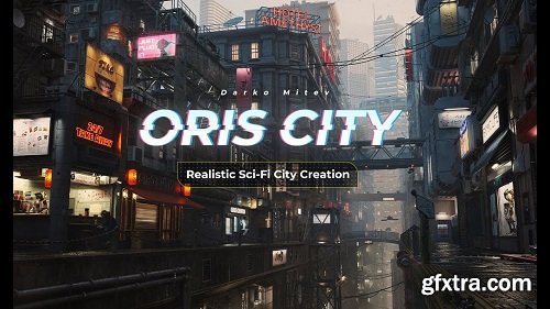 Wingfox – Realistic Sci-Fi City Creation - ORIS CITY