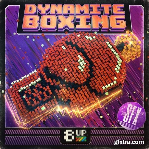 8UP Dynamite Boxing: SFX WAV-FANTASTiC