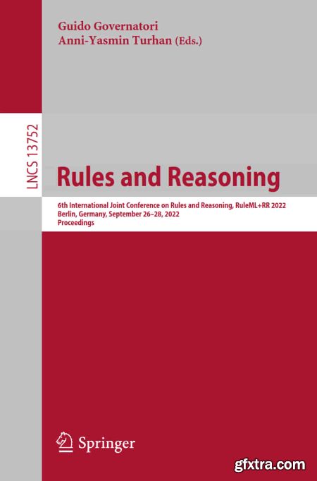 Rules and Reasoning 6th International Joint Conference on Rules and Reasoning, RuleML+RR 2022