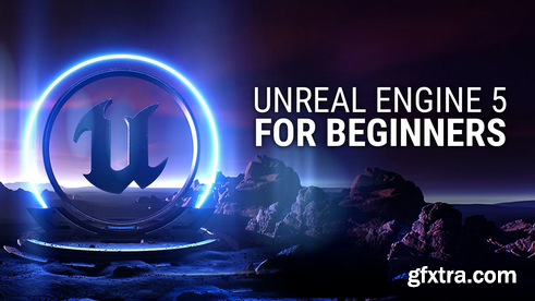 Unreal Engine 5 For Beginners: Learn The Basics Of Virtual Production