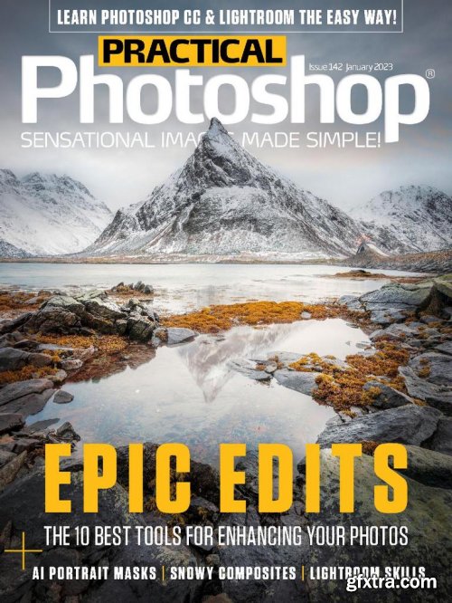 Practical Photoshop - Issue 142, January 2023
