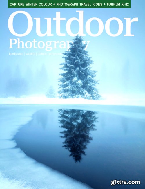 Outdoor Photography - Issue 289, January 2023