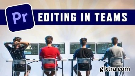 Video Editing in Teams: Infrastructure + Adobe Premiere Pro Workflow