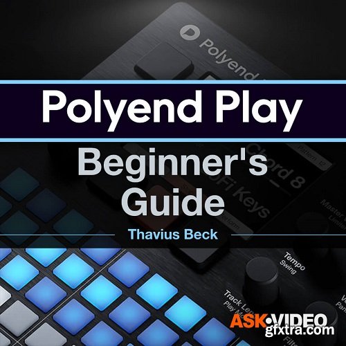 Ask Video Polyend Play 101 Polyend Play Beginners Guide