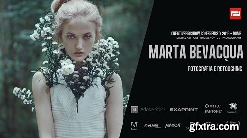 Marta Bevacqua - Vision of Photography and Post Production with Photoshop
