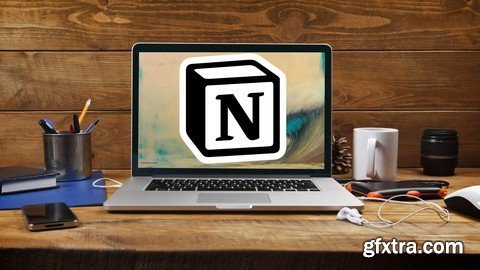 How To Use Notion For Complete Beginners 2023