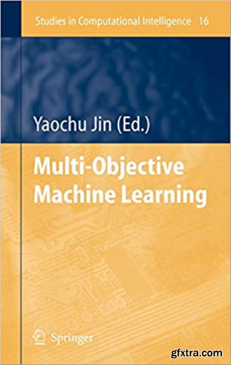 Multi-Objective Machine Learning